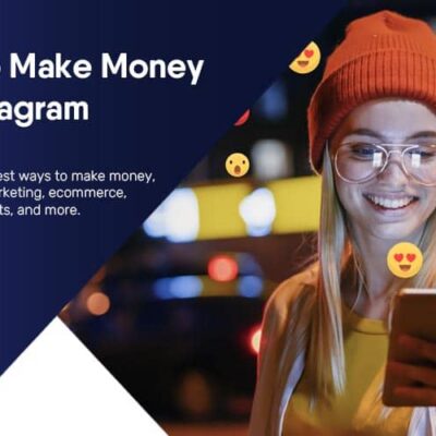 You can make money on Instagram through these 8 creative ways